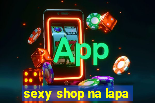 sexy shop na lapa